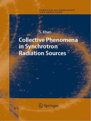 cover image of Collective Phenomena in Synchrotron Radiation Sources